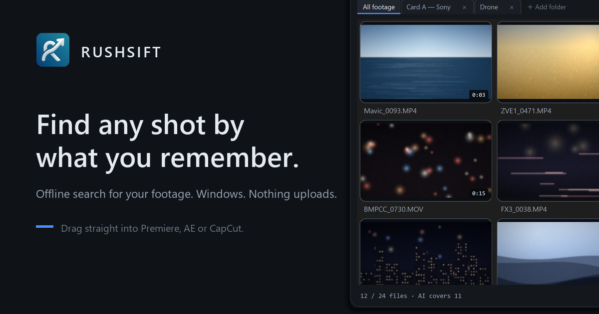 RushShift – Offline AI desktop tool to search local B-roll archives by prompt